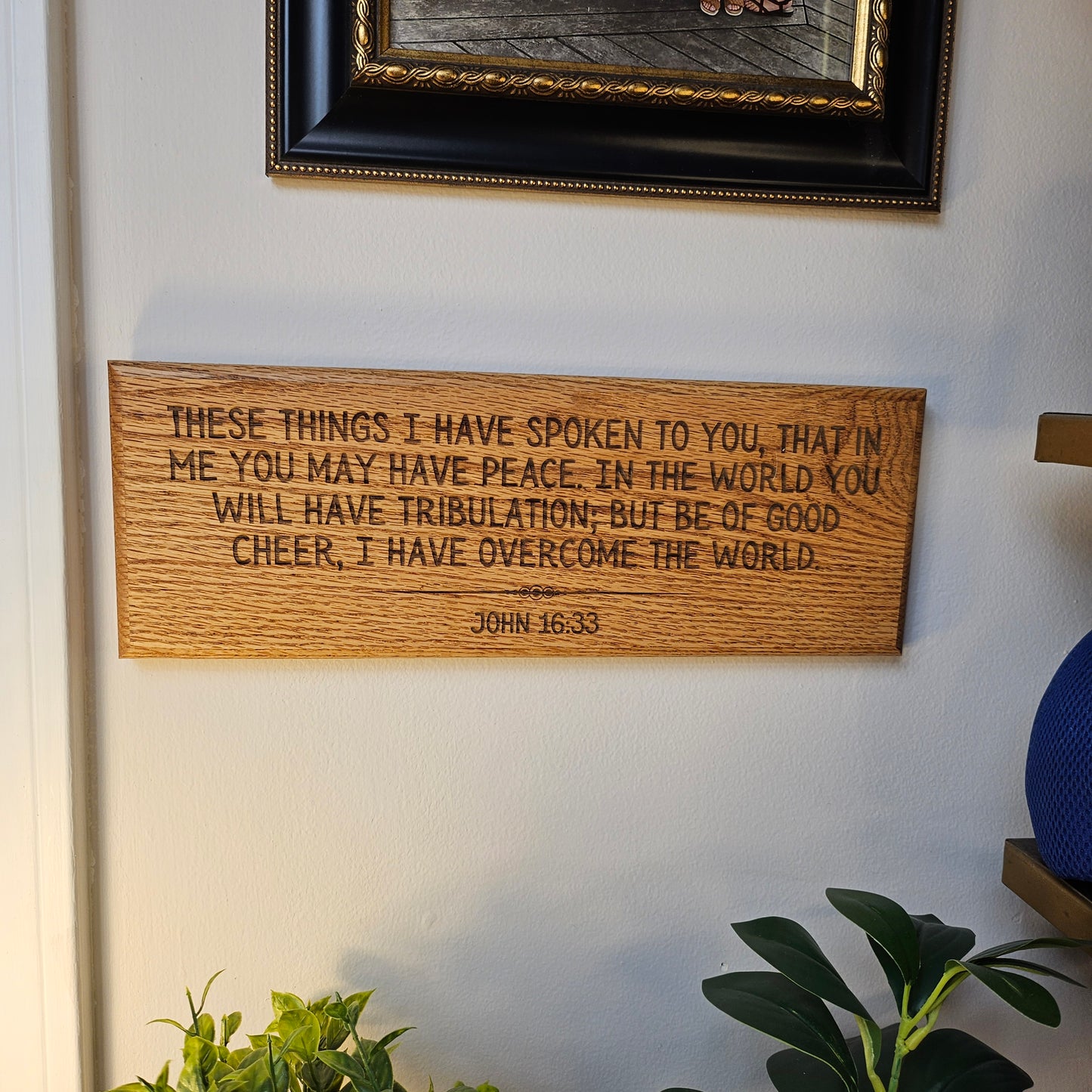 14 inch wood Slice of Scripture reclaimed pallet wood Bible verse wall art displaying John 16:33 - Christian decorative art home decor