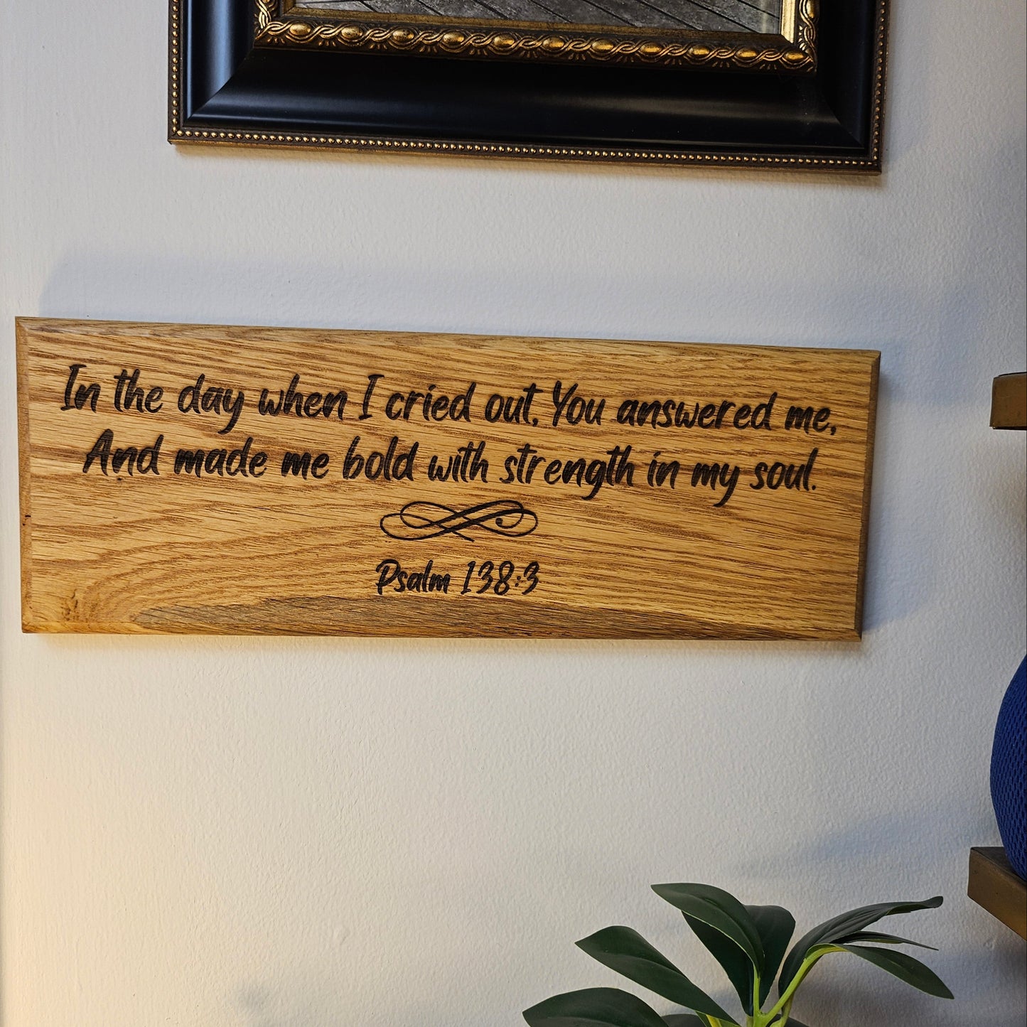 14 inch wood Slice of Scripture reclaimed pallet wood Bible verse wall art displaying Psalm 138:3 - Christian decorative art home decor
