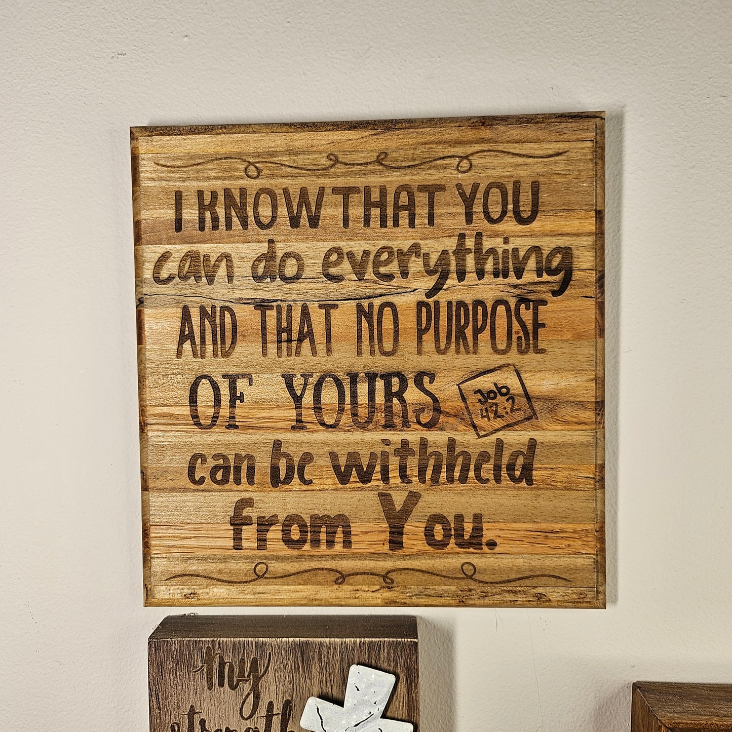 10 inch wood Slice of Scripture reclaimed pallet wood Bible verse wall art displaying Job 42:2 - Christian decorative art home decor