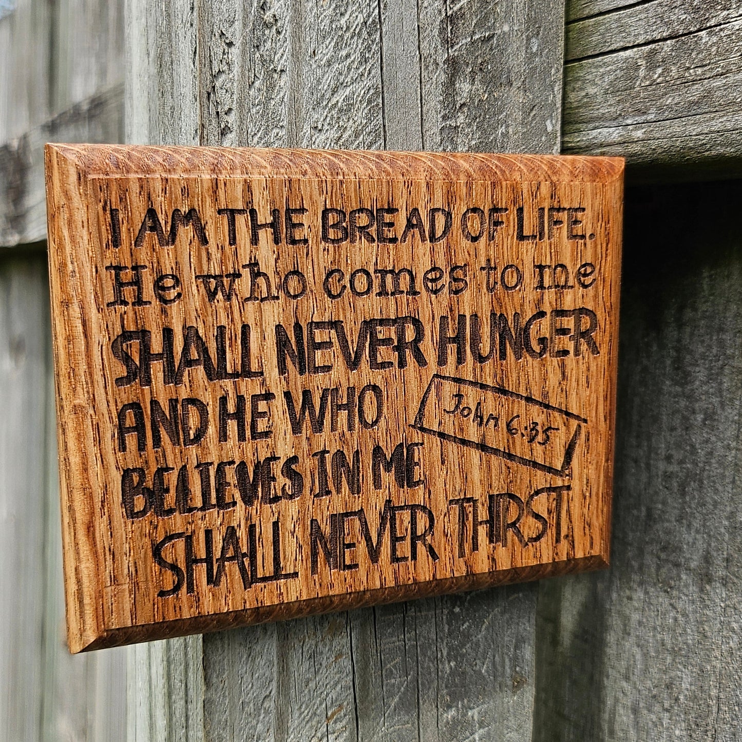 Mini oak plaque from reclaimed pallet hardwood displaying Bible verse John 6:35 - Christian gift ideas, scripture wall art