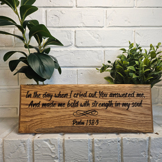 14 inch wood Slice of Scripture reclaimed pallet wood Bible verse wall art displaying Psalm 138:3 - Christian decorative art home decor