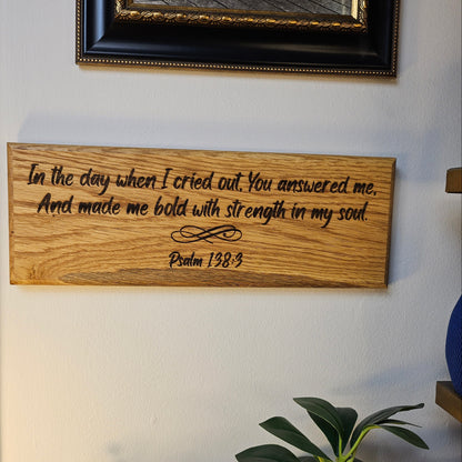 14 inch wood Slice of Scripture reclaimed pallet wood Bible verse wall art displaying Psalm 138:3 - Christian decorative art home decor