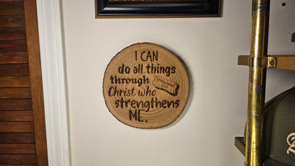 9 inch wood Slice of Scripture piece of Bible verse wall art displaying Philippians 4:13- Christian decorative art home decor