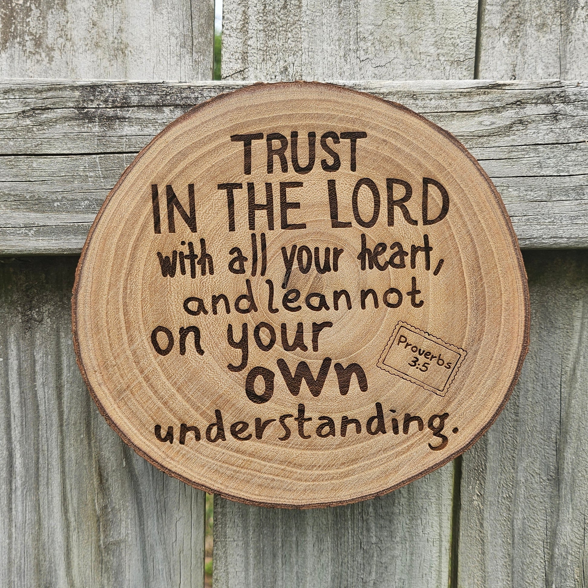 9 inch wood Slice of Scripture piece of Bible verse wall art displaying Proverbs 3:5 - Christian decorative art home decor