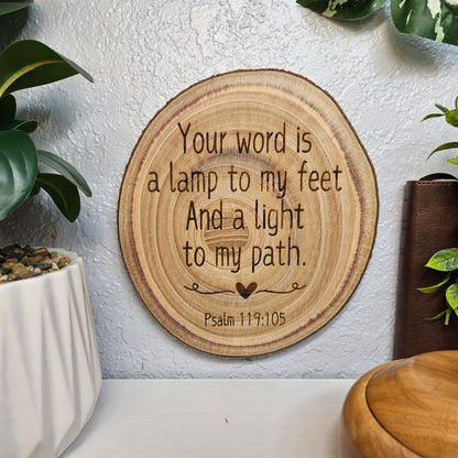 9 inch wood Slice of Scripture piece of Bible verse wall art displaying Psalm 119:105 - Christian decorative art home decor