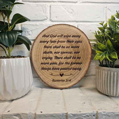 9 inch wood Slice of Scripture piece of Bible verse wall art displaying Revelation 21:4 - Christian decorative art home decor