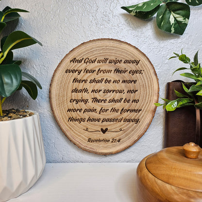 9 inch wood Slice of Scripture piece of Bible verse wall art displaying Revelation 21:4 - Christian decorative art home decor