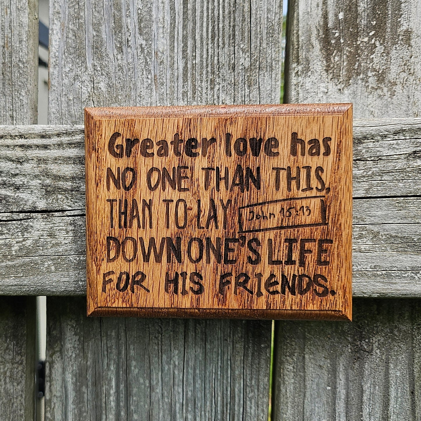 Mini oak plaque from reclaimed pallet hardwood displaying Bible verse John 15:13 - Christian gift ideas, scripture wall art