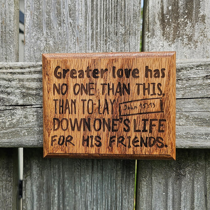 Mini oak plaque from reclaimed pallet hardwood displaying Bible verse John 15:13 - Christian gift ideas, scripture wall art
