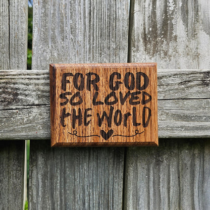 Mini oak plaque from reclaimed pallet hardwood displaying Bible verse John 3:16 - Christian gift ideas, scripture wall art
