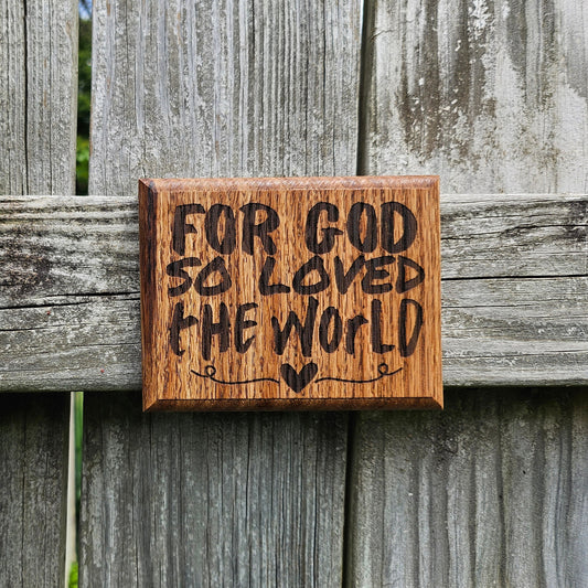 Mini oak plaque from reclaimed pallet hardwood displaying Bible verse John 3:16 - Christian gift ideas, scripture wall art