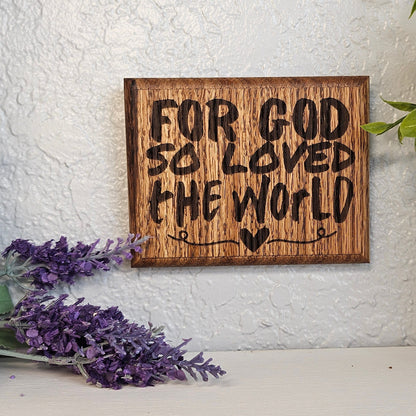 Mini oak plaque from reclaimed pallet hardwood displaying Bible verse John 3:16 - Christian gift ideas, scripture wall art