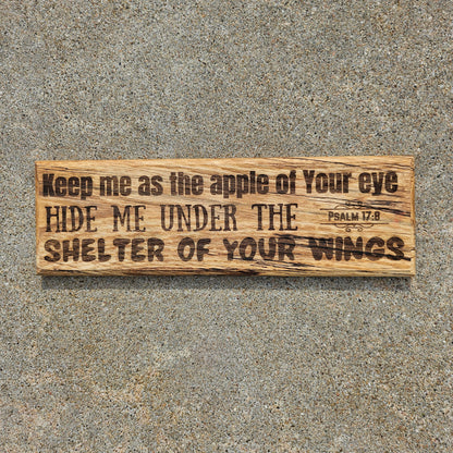 14 inch wood Slice of Scripture reclaimed pallet wood Bible verse wall art displaying Psalm 17:8- Christian decorative art home decor
